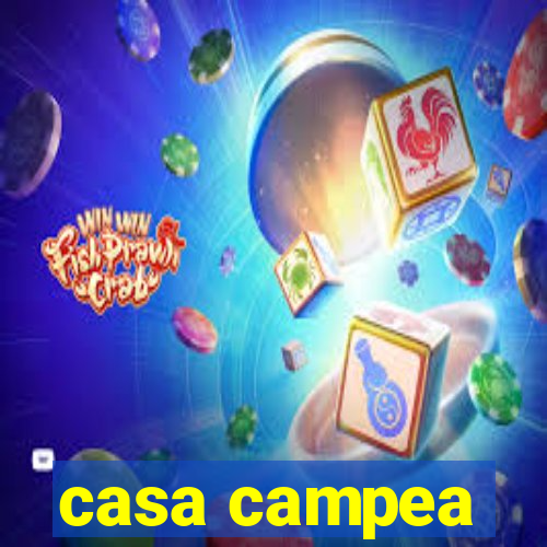 casa campea